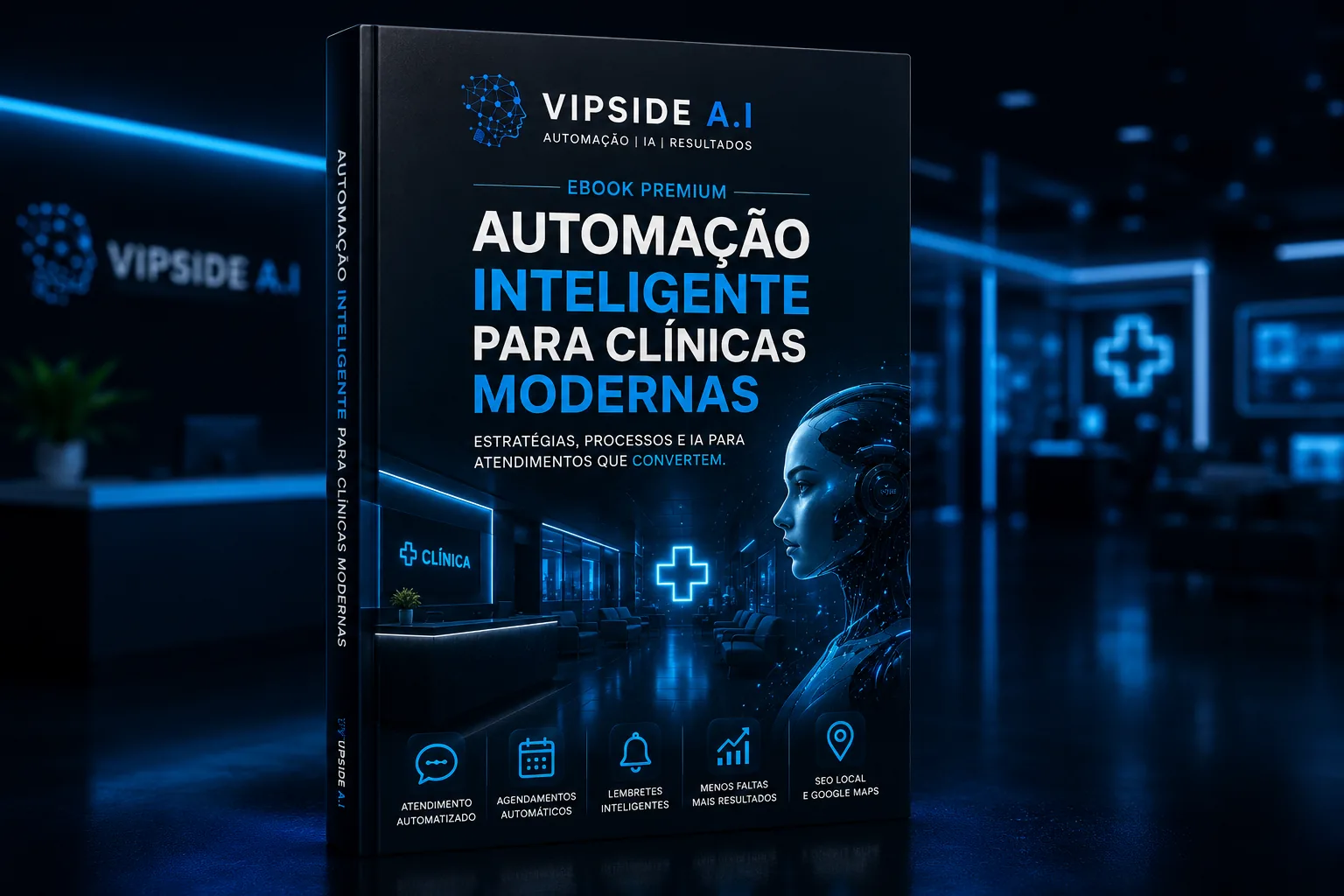 Capa do EBOOK VIPSIDE A.I — Automação Inteligente para Clínicas Modernas
